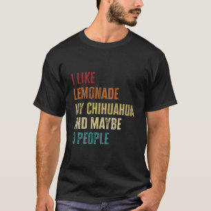 Chihuahua Dog Owner Lemonade Lovers Quote Vintage T-Shirt