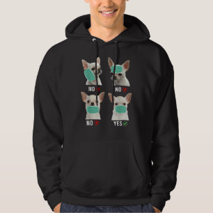 Chihuahua Dog Right Way To Wear Mask Funny Dog Hoodie
