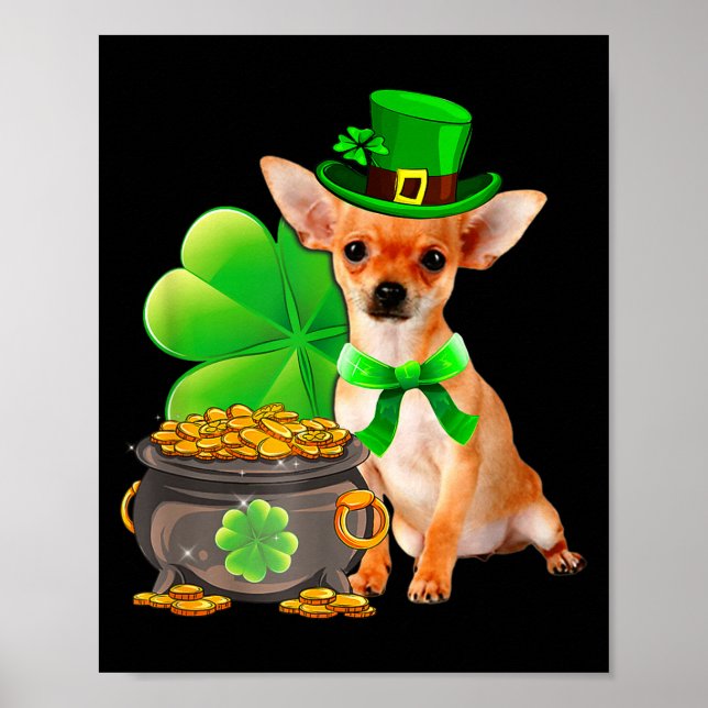 Chihuahua Dog Shamrock St Patricks Day Dog Irish G Poster (Front)