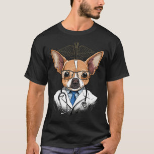 Chihuahua Dogtor Vet Veterinarian Dog Doctor T-Shirt