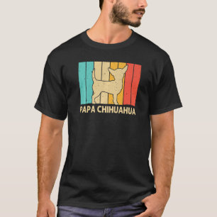 Chihuahua For Men Dad Pet Owner Dog Chiwawa T-Shirt