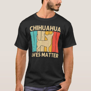 Chihuahua For Men Women Pet Owner Dog  Chiwawa T-Shirt