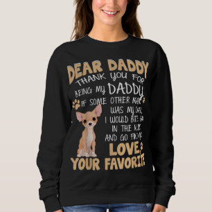 Chihuahua ,Funny For Chihuahua Lovers gift Sweatshirt