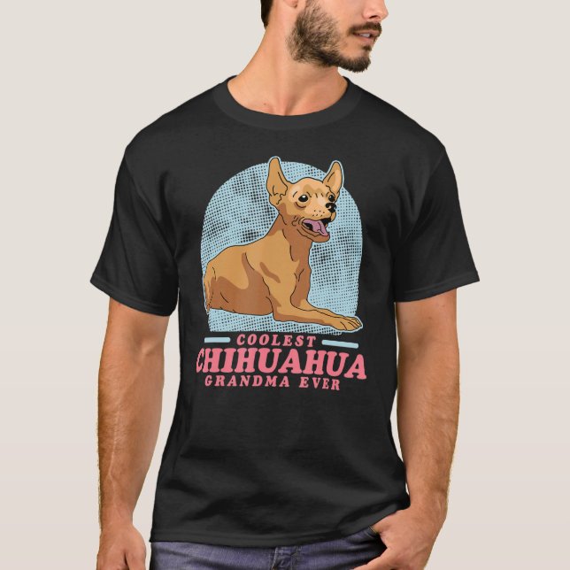 Chihuahua Grandma Dog Owner Chihuahua 1 T-Shirt (Front)
