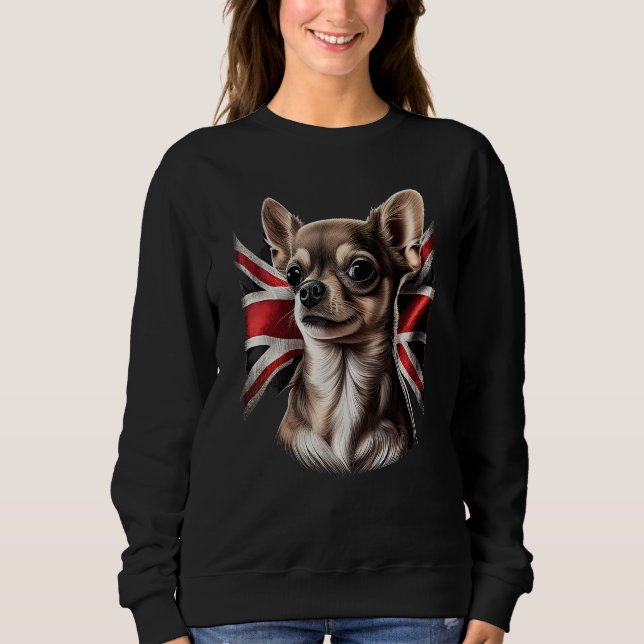 Chihuahua  Great Britain England Flag Colors Count Sweatshirt (Front)