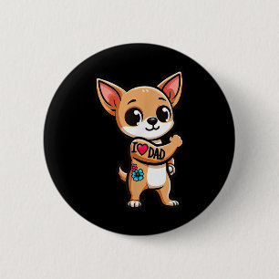 Chihuahua I Love Dad Funny Dog Tattoo _1 6 Cm Round Badge