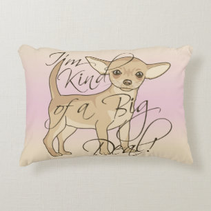 Chihuahua I'm Kind of a Big Deal Graphic Design Decorative Cushion