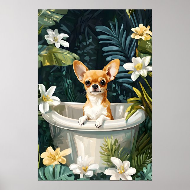 Chihuahua In Bathtub Poster, Funny Dog Poster (Front)