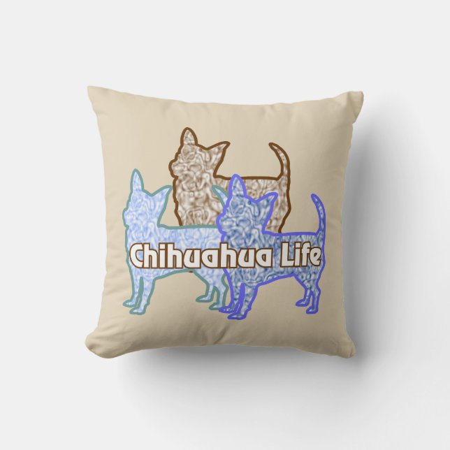 Chihuahua Life Throw Pillow (Front)