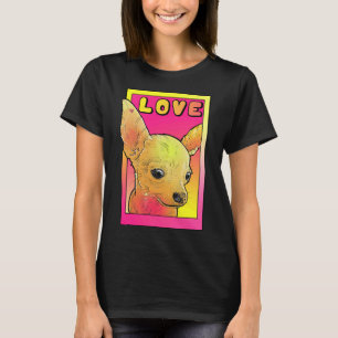 Chihuahua Love Pink And Yellow Pop Art T-Shirt