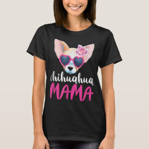 Chihuahua Mama For Women Gift Chihuahua Mum T-Shirt