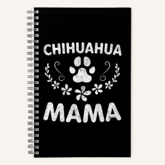 Chihuahua Mama Notebook