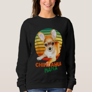 Chihuahua Mama On Vintage Sunset Chihuahua Lovers  Sweatshirt