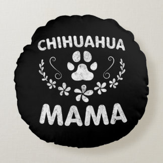 Chihuahua Mama Round Cushion
