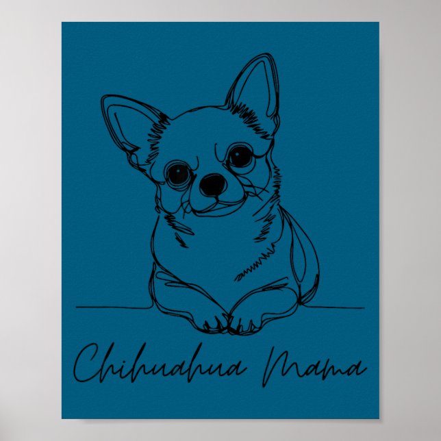 Chihuahua Mama Short Haired Chihuahua Mom Cute Dog Poster (Front)