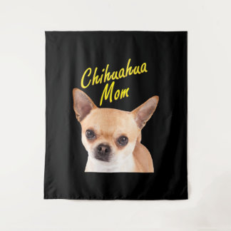 Chihuahua Mum Gift for Dog Owners Tapestry