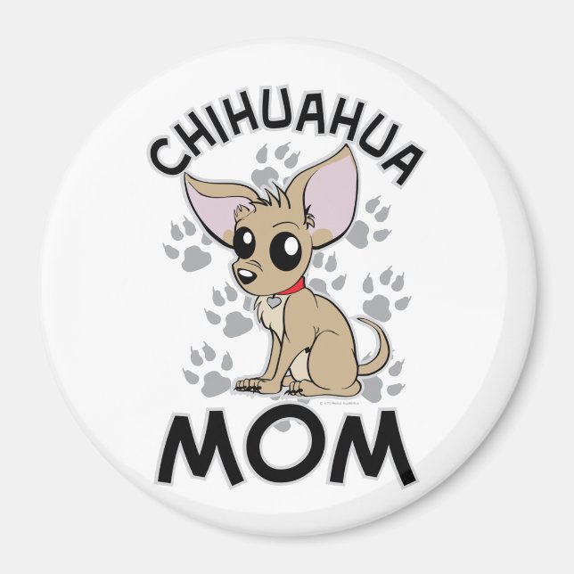 Chihuahua Mum Magnet (Front)