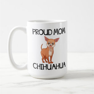 Chihuahua Mum Puppy Dog Puppies Puppy Canine Mama Coffee Mug