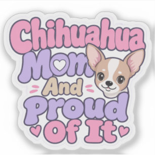 Chihuahua Mum, Tiny Dog Big Personality