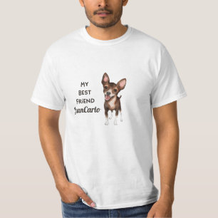 Chihuahua My Best Friend Custom Pet Name T-Shirt