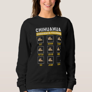 Chihuahua Obedience Training Dog Guide To Trainer Sweatshirt