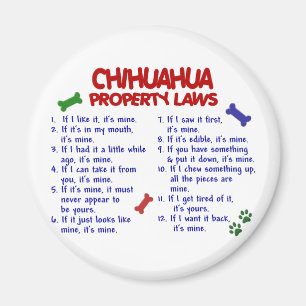 CHIHUAHUA Property Laws 2 Magnet