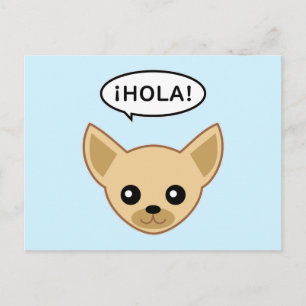 Chihuahua Says ¡Hola! Postcard