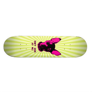 Chihuahua Statement Skateboard