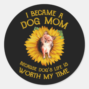Chihuahua Sunflower Dog Mum Dog Lover Sayings Gift Classic Round Sticker