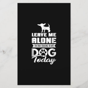 chihuahua t - leave me alone only talking stationery