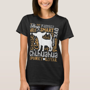 Chihuahua Typography Word Art Funny Dog Lover Gift T-Shirt