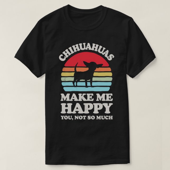 Chihuahuas Make Me Happy Sunset Retro  for Men Wom T-Shirt (Design Front)