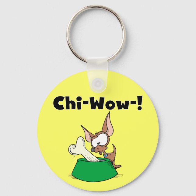 Chihuhua Chi-Wow T-shirts and Gifts Key Ring (Front)