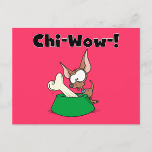 Chihuhua Chi-Wow T-shirts and Gifts Postcard