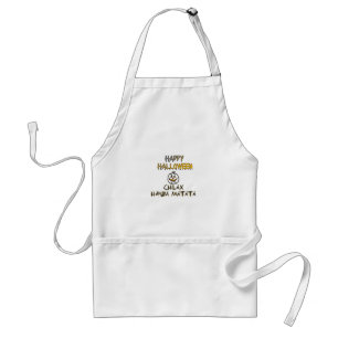 Chilax Happy Halloween Hakuna Matata Standard Apron