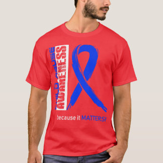 Child Abuse Awareness Because Its Matters In This T-Shirt