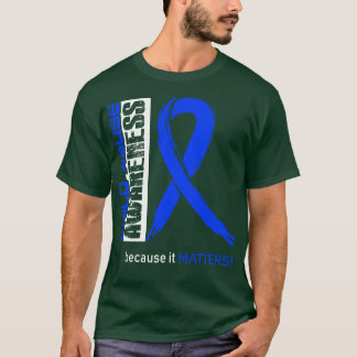 Child Abuse Awareness Because Its Matters In This T-Shirt
