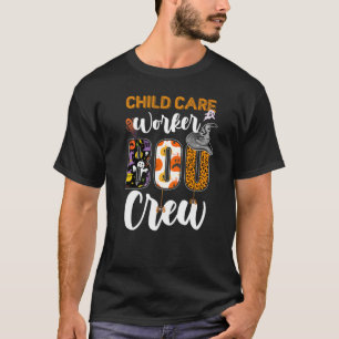 Child Care Worker Boo Crew Ghost Funny Halloween M T-Shirt