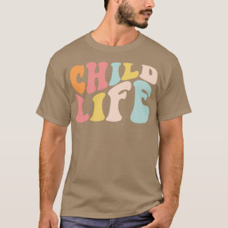 Child Life Specialist T-Shirt