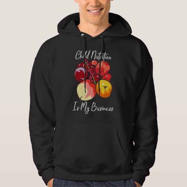 Child Nutrition Is My Business Dietician Child Nut Hoodie (Front)