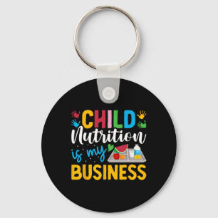 Child Nutrition Is My Business Lunch Lady School C Key Ring