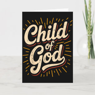 Child Of God Christian Faith  Card