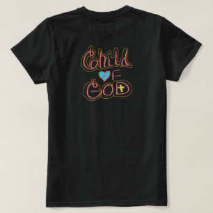 Child of GOD Cross and Heart Christian Themed  T-Shirt