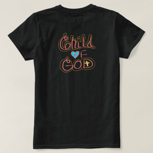 Child of GOD Cross and Heart Christian Themed  T-Shirt (Design Back)