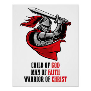 Child of GOD - Man of FAITH - Warrior of CHRIST Poster