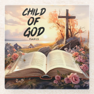 Child of God Psalm 23 Bible Glass Coaster