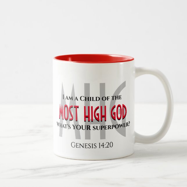 CHILD OF MOST HIGH GOD Superpower Christian  Two-Tone Coffee Mug (Right)
