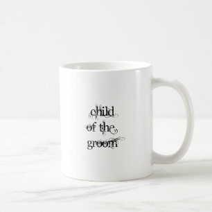 Child of the Groom Coffee Mug
