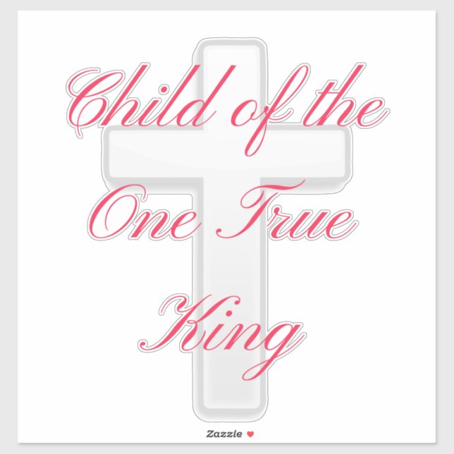 Child of the One True King (Sheet)