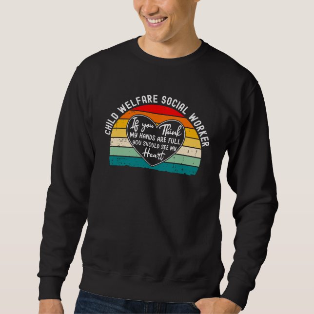Child Welfare Social Worker Appreciation Adoption Sweatshirt (Front)